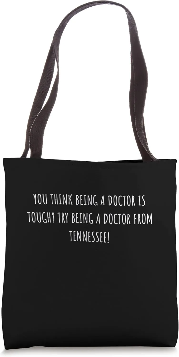 Doctor from Tennessee Gift For Favorite Doctor Tote Bag