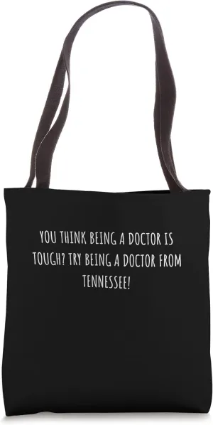 Doctor from Tennessee Gift For Favorite Doctor Tote Bag